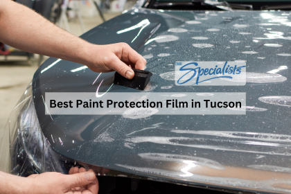Best Paint Protection Film Tucson Banner Image
